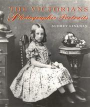 The Victorians : photographic portraits / Audrey Linkman.