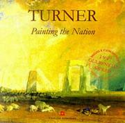 Turner: painting the nation : English Heritage properties as seen by JMW Turner / Julius Bryant.