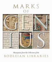 Marks of genius : masterpieces from the collections of the Bodleian Libraries / Stephen Hebron.