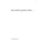 Hamilton, Richard, 1922-2011. Richard Hamilton :