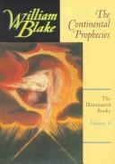 The continental prophecies / William Blake ; edited with introductions and notes by D. W. Dörrbecker.