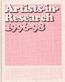 Artists-in-research 1996-98 / edited by Alistair Raphael and Victoria Clarke.