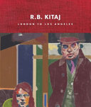 Kitaj, R. B., artist.  R.B. Kitaj :