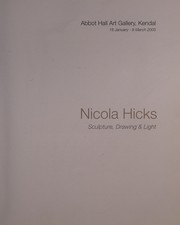 Nicola Hicks : sculpture, drawing and light.