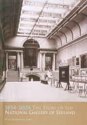 1854-2004 : the story of the National Gallery Of Ireland / Peter Somerville-Large.