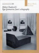 Helen Chadwick's "Ego Geometria Sum" : a biography / [Leonie O'Dwyer].