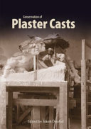  Conservation of plaster casts /