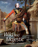 Watt, Patrick (Military historian), author.  Wild and majestic :