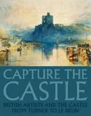 Southampton Art Gallery, author.  Capture the castle :