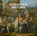 Riding, Jacqueline, author.  Hogarth's Britons /