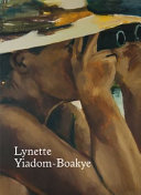 Yiadom-Boakye, Lynette, 1977- artist, author.  Verses after dusk :