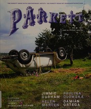 Parkett no. 92 : Jimmie Durham, Paulina Olowska, Helen Marten, Damián Ortega : Insert: Mickalene Thomas. Editions for Parkett.