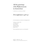 All the paintings of the Rijksmuseum in Amsterdam : first supplement, 1976-91 : a completely illustrated catalogue / by the Dept. of Paintings of the Rijksmuseum, Pieter J.J. van Thiel ... [et al] ; with a foreword by Henk van Os ; [translated from the Dutch by Michael F. Hoyle].